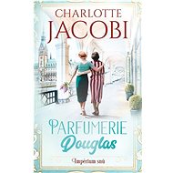 Parfumerie Douglas Impérium snů - Charlotte Jacobi
