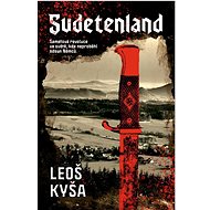 Sudetenland - Leoš Kyša