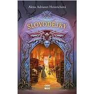 Slovodějky - Alena Heinrichová