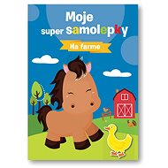 Moje super samolepky Na farme - 
