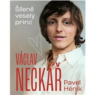 Václav Neckář - Pavel Hénik