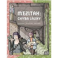 Mezitah: Chyba lávky - Albert Maršík; Filip Zatloukal
