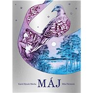Máj - Karel Hynek Mácha; Míla Fürstová