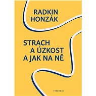 Strach a úzkost a jak na ně - 