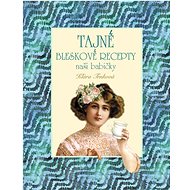 Tajné bleskové recepty - Klára Trnková