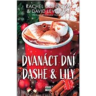 Dvanáct dní Dashe & Lily - David Levithan; Rachel Cohnová