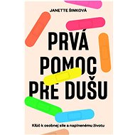 Prvá pomoc pre dušu - Janette Šimková  Janette Šimková