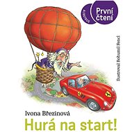 Hurá na start! - Ivona Březinová; Bohumil Fencl