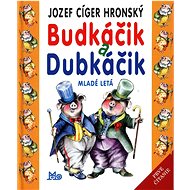 Budkáčik a Dubkáčik - 