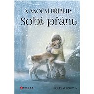 Vánoční příběhy Sobí přání - Holly Webbová