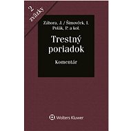 Trestný poriadok: Komentár - Jozef Záhora; Peter Polák; Ivan Šimovček
