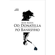 Od Donatella po Banksyho - Remi Kloos