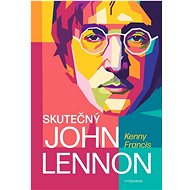 Skutečný John Lennon - Francis Kenny
