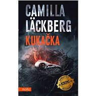 Kukačka - Camilla Läckberg  Camilla Läckberg