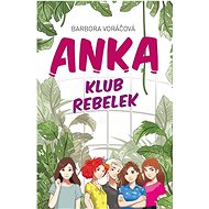 ANKA Klub rebelek - Barbora Voráčová