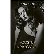 Vzostup kráľovnej - Rina Kent
