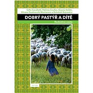 Dobrý pastýř a dítě: Radostná cesta - Patricia Coulter; Sofia Cavalletti