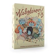 Websterovi 1–3 - Katarína Kerekesová; Vanda Rozenbergová; Zuzana križková; Juraj Raýman; Zuzan...
