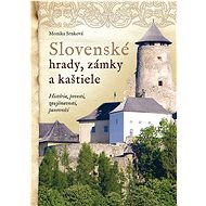 Slovenské hrady, zámky a kaštiele - 
