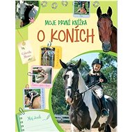 Moje první knížka o koních - 