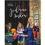 Jednou rukou: rodinná kuchařka - Tereza Veselková