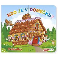 Kdo je v domečku? Pohádky - 