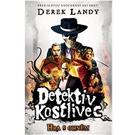 Detektiv Kostlivec Hra s ohněm - Derek Landy