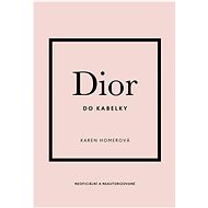 Dior do kabelky - Karen Homer
