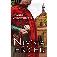 Nevěsta hříchů - Manuela Schörghofer; Tomáš Řízek