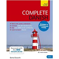 Complete Danish Beginner to Intermediate Course: (Book and audio support) - 