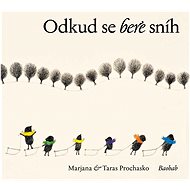 Odkud se bere sníh - Taras Prochasko
