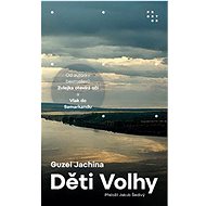 Děti Volhy - Jachina Guzel