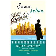 Sama sebou - Jojo Moyesová