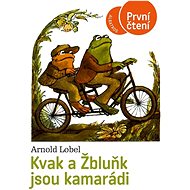 Kvak a Žbluňk jsou kamarádi - Arnold Lobel