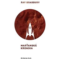 Marťanská kronika - Ray Bradbury; Rainer Eisfeld