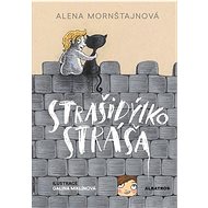 Strašidýlko Stráša - Alena Mornštajnová; Galina Miklínová