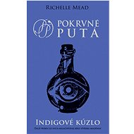 Indigové kúzlo - Richelle Mead
