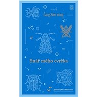 Snář mého cvrčka - Sien-ming Čang