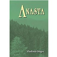 Anasta - Vladimír Megre