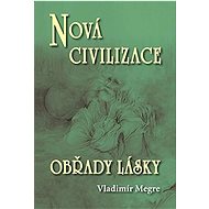 Nová civilizace - Vladimír Megre
