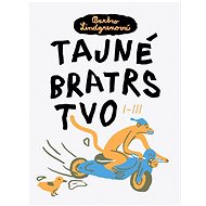 Tajné bratrstvo - Barbro Lindgrenová