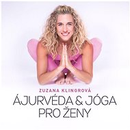 Ajurvéda & jóga pro ženy - Zuzana Klingrová