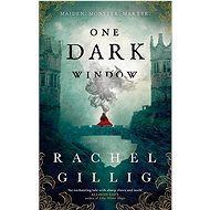 One Dark Window - Rachel Gillig
