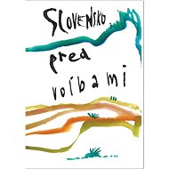 Slovensko pred voľbami - Fero Guldan; Miro Pollák