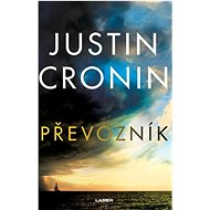 Převozník - Justin Cronin