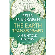 The Earth Transformed: An Untold History - 