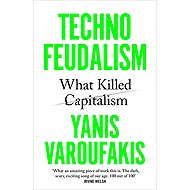 Technofeudalism - 