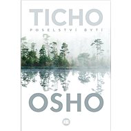 Ticho Poselství bytí - Osho