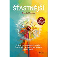 Šťastnější - Cassie Holmes