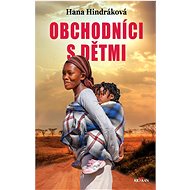 Obchodníci s dětmi - Hana Hindráková